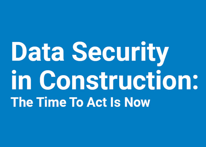 Data-Security-in-Construction-The-Time-to-Act-Is-Now-tn