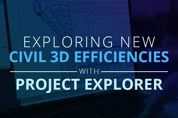 Exploring-New-Civil-3D-Efficiencies-with-Project-Explorer-thumbnail