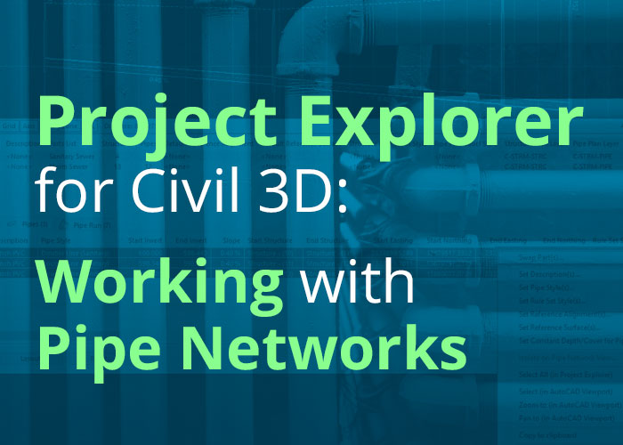 Project-Explorer-for-Civil-3D-Working-with-Pipe-Networks-thumbnail
