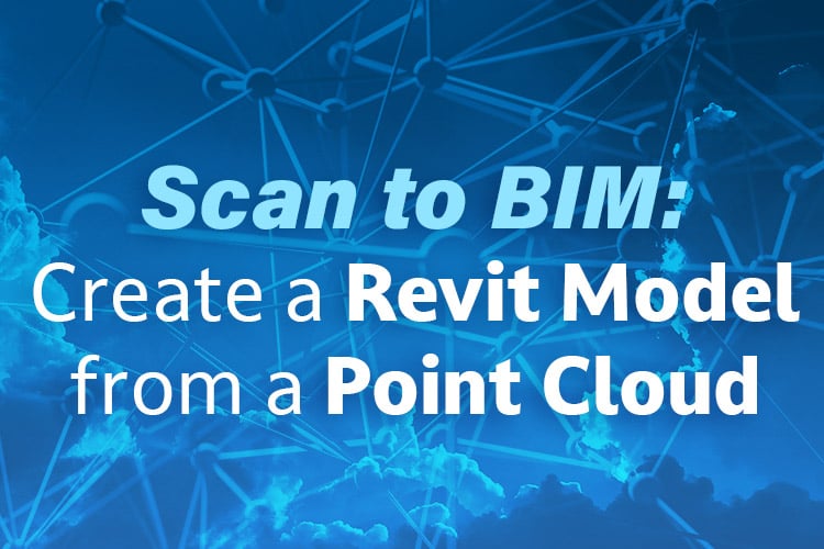 Scan-to-BIM-Create-a-Revit-Model-from-a-Point-Cloud-thumbnail