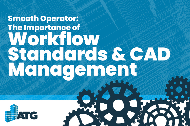 workflow-standards-cad-management